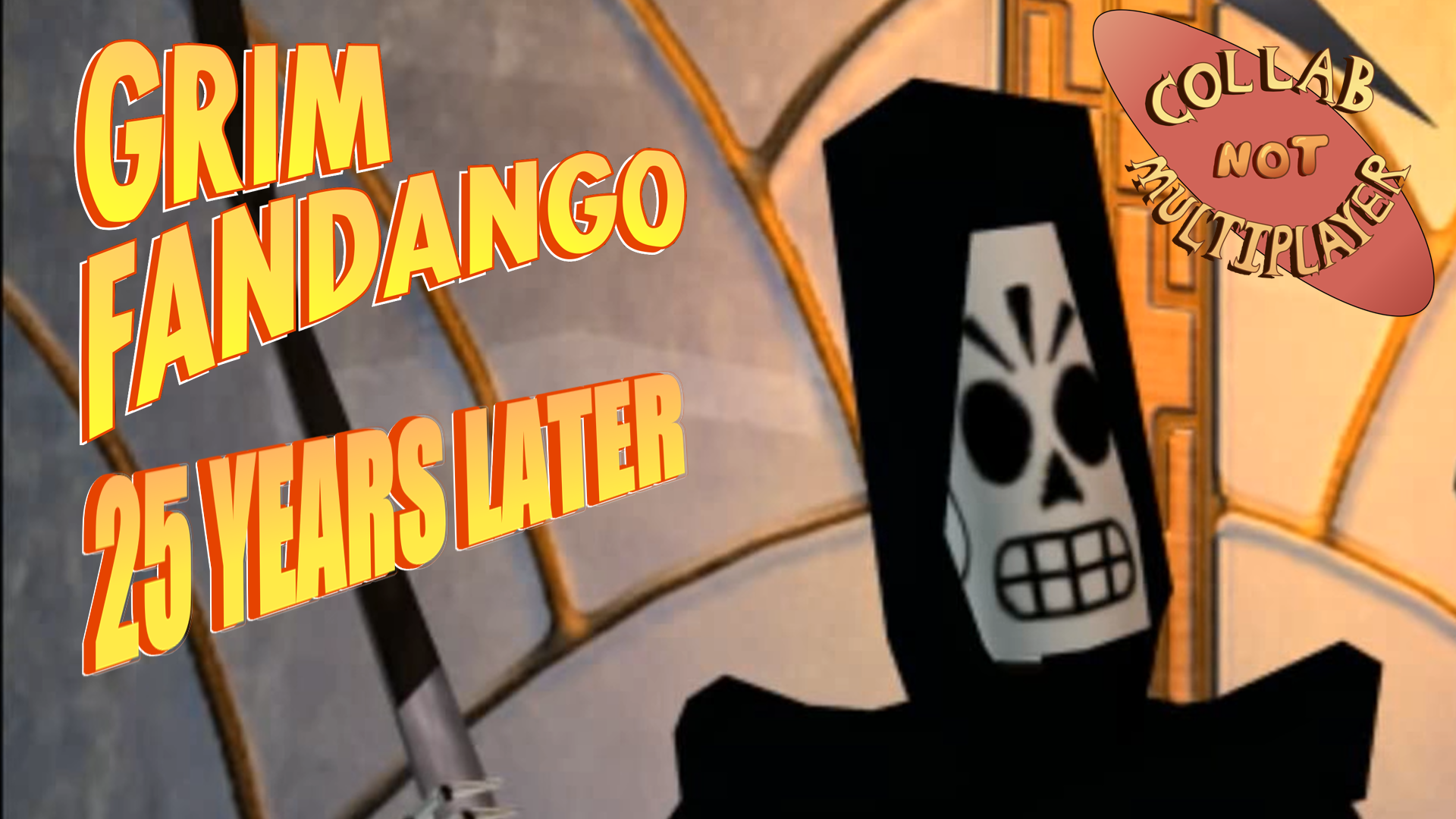 Grim Fandango – Collab Not Multiplayer